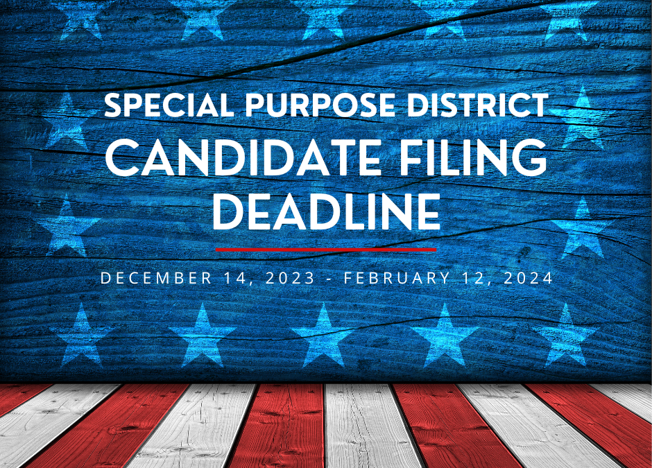Candidate Filing Deadline for Special Purpose District Elections